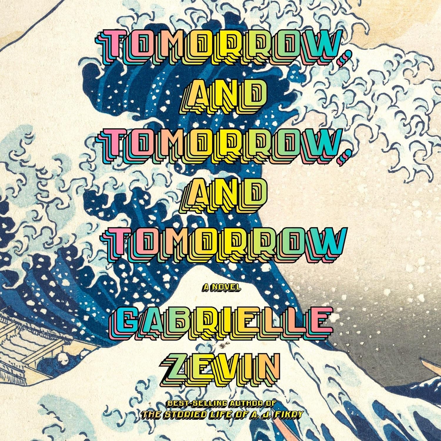 Tomorrow And Tomorrow And Tomorrow